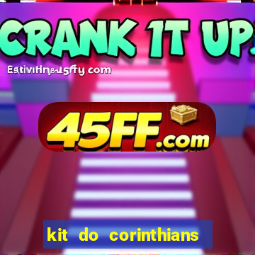 kit do corinthians dls 2021